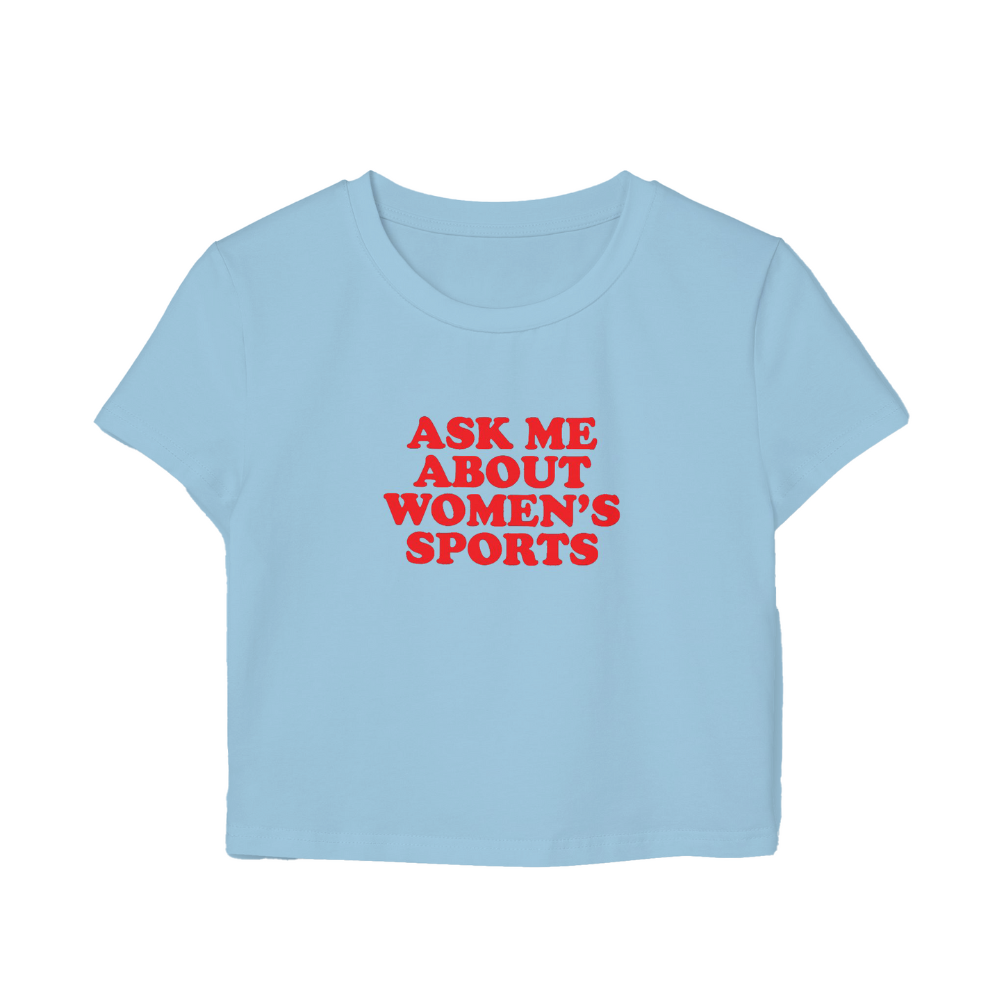 Ask Me About Women's Sports Baby Tee