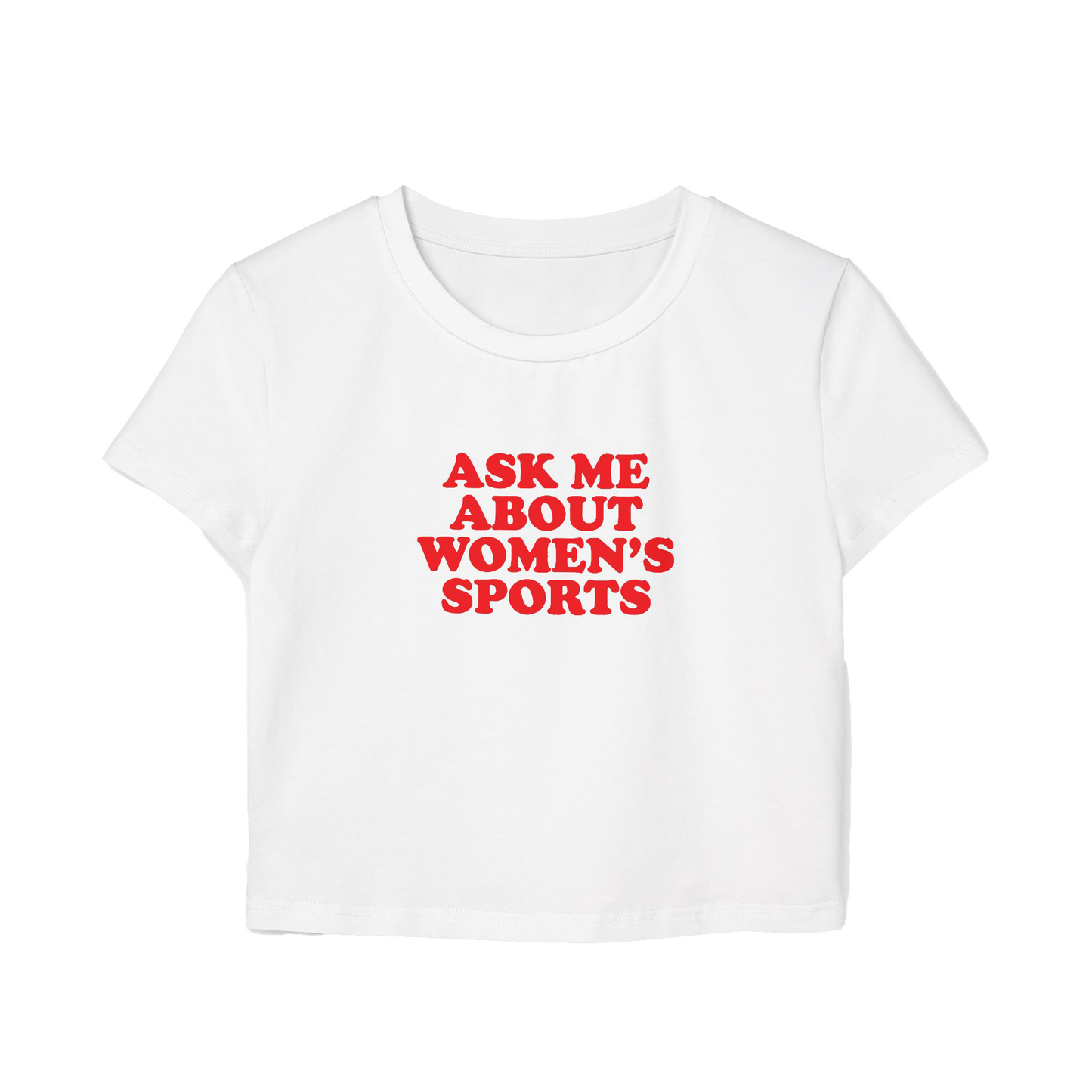 Ask Me About Women's Sports Baby Tee
