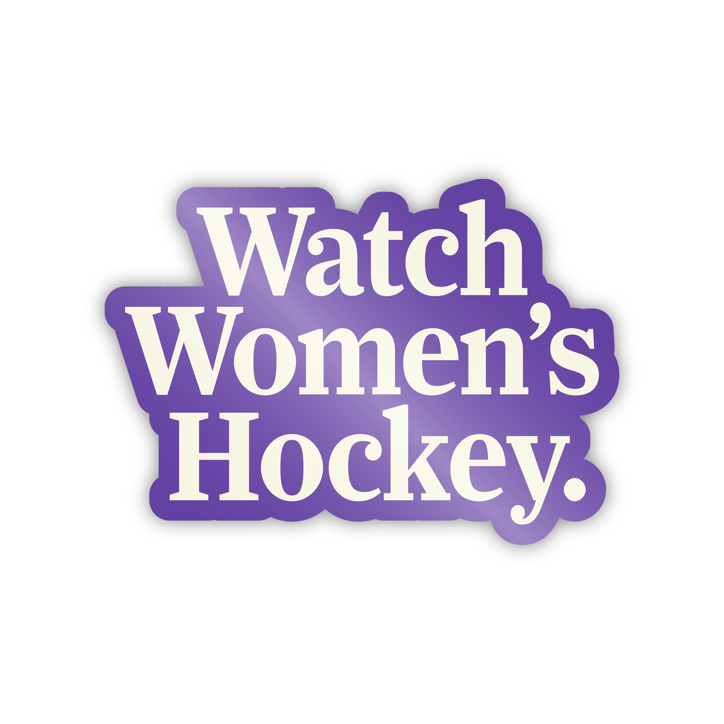 Watch Women's Hockey Sticker