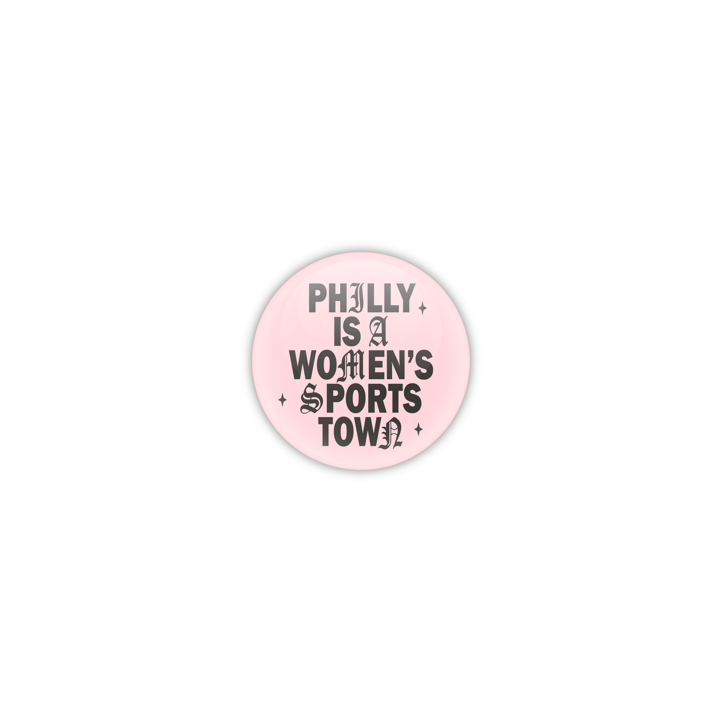 W&L x WatchPartyPhilly: Philly Is A Women's Sports Town Button