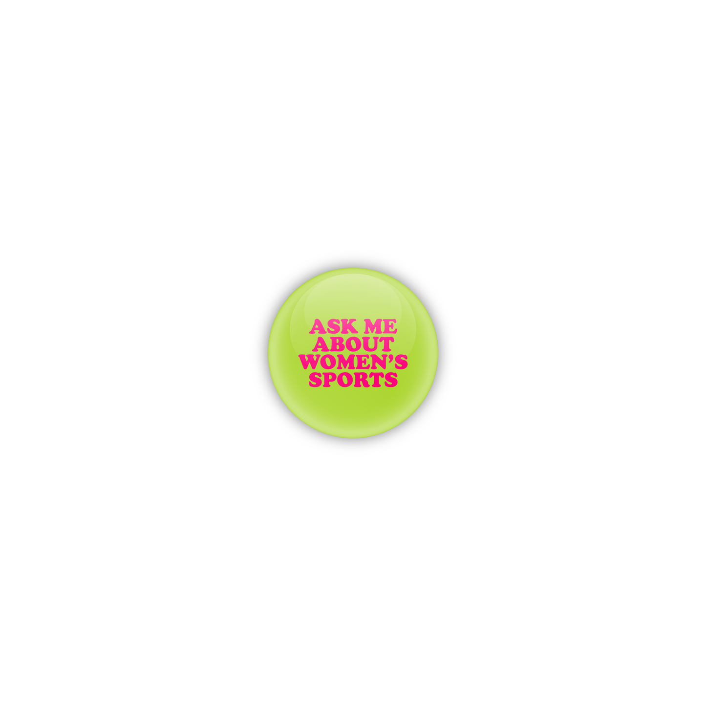 Ask Me About Women's Sports Button