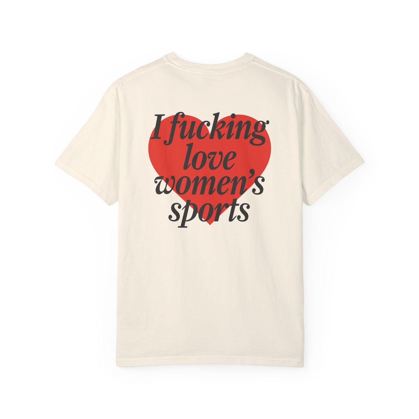 I Fucking Love Women’s Sports Tee - Ivory