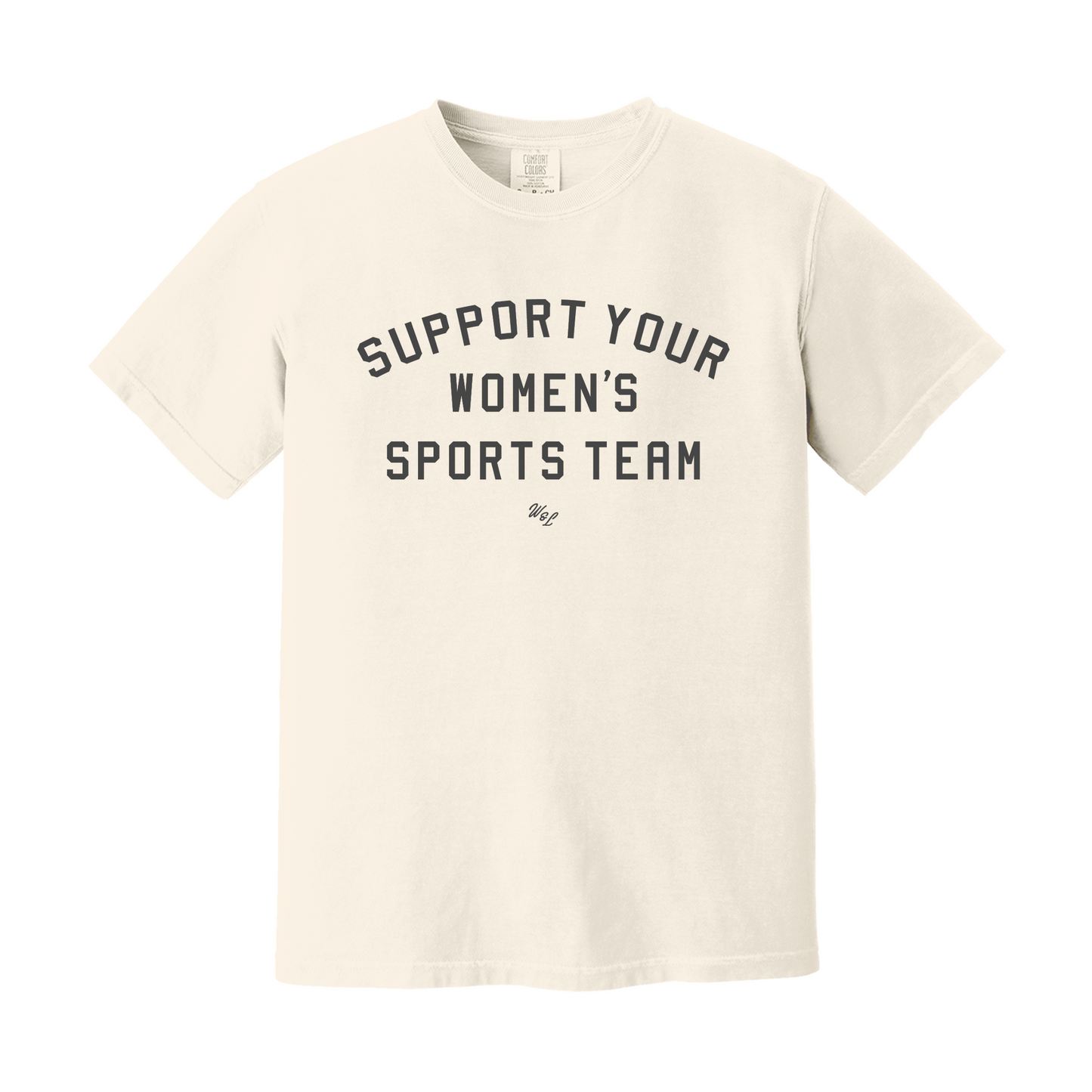 Support Your Women's Sports Team Tee
